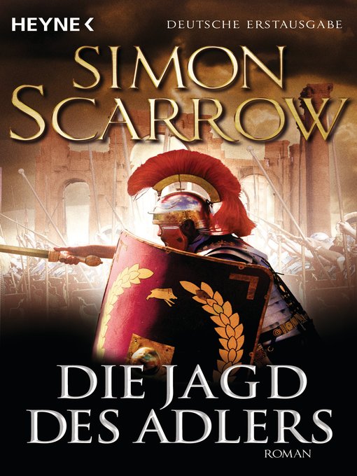 Title details for Die Jagd des Adlers by Simon Scarrow - Available
